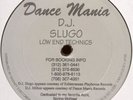 DJ Slugo - Low End Technics Dance Mania 182 RARE