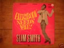 SLIM SMITH EVERYBODY NEEDS LOVE PAMA SKINHEAD MOD SKA