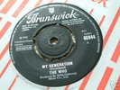 THE WHO my generation UK BRUNSWICK 1ST PRESS 45 MINT