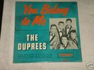 THE DUPREES-SUPER RARE-COED LPC 905-YOU BELONG TO ME