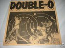 Double O - s/t 7