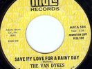 VAN DYKES Save My Love MALA 45 northern soul RARE