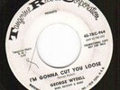 Northern Soul I'M GONNA CUT YOU LOOSE George Wydell DJ