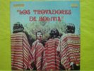 LOS TROVADORES DE BOLIVIA- FOLK ANDEAN RARE LP LATIN