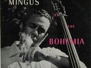 Charles Mingus-At The Bohemia-Debut 123-BEAUTIFUL