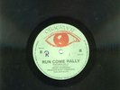 RARE OBSERVER 12..RUN COME RALLY / DO GOOD