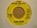 Hank Jacobs Elijah Rockin' With Soul Northern Soul 45
