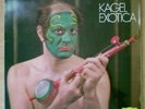 KAGEL - EXOTICA: RARE DGG AVANT-GARDE LP
