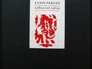 Evan Parker- Collected solos INCUS 4LP box ltd rare