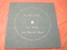 LES DISCOPHILES FRANCAIS / SCARLATTI   MARCELLE  MEYER