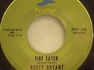 Rusty Bryant Rare Funk 45 Fire Eater Mint- Prestige 750