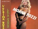 MOANA POZZI L'ultima notte - Lets dance 45 giri