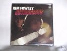 KIM FOWLEY     Outrageous