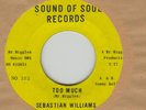 SEBASTIAN WILLIAMS Too Much  RARE Northern Soul 45