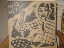 Nig Heist  SNORT MY LOAD vinyl LP 1984 BLACK FLAG crew