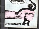 THE RESIDENTS 45 SATISFACTION/LOSER WEED 7/76 LTD.ED41