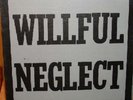 Willful Neglect 1982 Private MN LP Punk KBD SEALED MINT