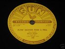 BILLY RILEY:FLYIN' SAUCERS ROCK & ROL 78 RPM SUN 260 NM