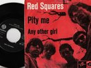 RED SQUARES - PITY ME -  DANISH 45+PS 66 MOD