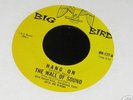WALL OF SOUND - HANG ON -US BIG BIRD RARE NORTHERN SOUL