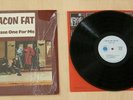Bacon Fat; Grease One for me. Blue Horizon LP