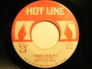 LISTEN Funk 45 GUITAR RAY on HOT LINE Funky pete