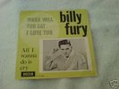 BILLY FURY   WHEN WILL YOU SAY I LOVE YOU NICE SLEEVE