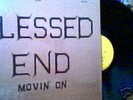 BLESSED END Movin' On RARE LP psych original on TNS