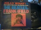 AUTH. The Beatles and Frank Ifield ON STAGE Jolly What