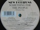 New Horizons - Something For The People Garage Tuff Jam