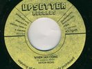 DEVON IRONS-WHEN JAH COME-UPSETTER RECORDS-REGGAE 45