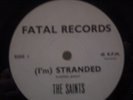 THE  SAINTS  I'M  STRANDED FATAL REC  KBD  AUSSIE PUNK