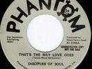 Disciples of Soul - That's Way Love Goes- Northern soul