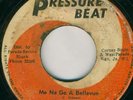 PIONEERS-ME NA GO A BELLVUE-PRESSURE BEAT-REGGAE 45