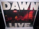 Philippines THE DAWN The Dawn Live, LP, RARE