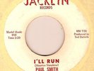 PAUL SMITH - I'LL RUN NORTHERN SOUL 45