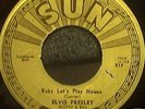 Elvis Presley 45 Orig Sun 217 Baby Let's Play House