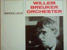 WILLEM BREUKER ORCH 