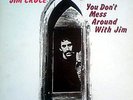 JIM CROCE Mess Around With Jim EX+ 1972 Spiral Vertigo