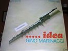 GINO MARINACCI - IDEA RCA (DINO PIANA ) 
