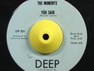 MOMENTS You Said RARE NORTHERN SOUL 45 On DEEP