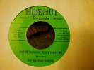 PLEASURE SEEKERS KILELR GARAGE 45 HIDEOUT 1006 HEAR IT
