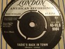 Sonny Burgess - Sadie's Back In Town - RARE