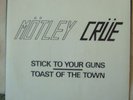 MOTLEY CRUE-Stick To Your Guns 7