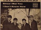 THE MARAUDERS Since I Met You 1966 SACRAMENTO GARAGE 45
