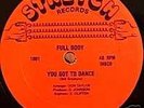 FULL BODY | YOU GOT TO DANCE | ULTRA-RARE DISCO 12
