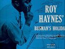 ROY HAYNES Busman's Holliday 10
