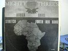 MIGHTY THREE'S africa shall stretch forth her hand