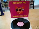 BLODWYN PIG AHEAD RINGS OUT 1ST PRESS PINK ISLAND RARE