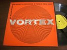 VORTEX Highlights FOLKWAYS psych experimental outsider
